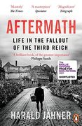 Aftermath: Life in the Fallout of the Third Reich 