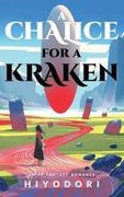 A Chalice for a Kraken: An FF Fantasy Romance (en Inglés)