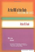 at the will of the body,reflections on illness (en Inglés)
