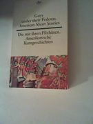 Guys Under the Fedoras: American Short Stories / die mit Ihren Filzhüten: Amerikanische Kurzgeschichten