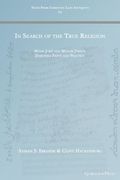 In Search of the True Religion: Monk Jurjī and Muslim Jurists Debating Faith and Practice (en Inglés)