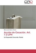 Accion de Cesacion. Art. 7.2 Lph