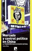 Mercado y Control Politico en China