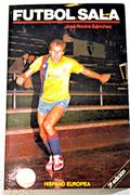Futbol Sala - Jose Rovira Sanchez - Hispano Europea