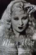 she always knew how,mae west: a personal biography (en Inglés)