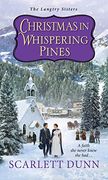 Christmas in Whispering Pines (The Langtry Sisters) 