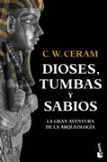 Dioses, Tumbas y Sabios