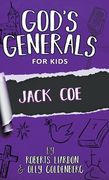 God'S Generals for Kids-Volume 11: Jack coe (en Inglés)