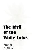 the idyll of the white lotus (en Inglés)