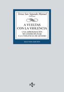 A Vueltas con la Violencia: Una Aproximación Multidisciplinar a la Violencia de Género (Derecho - Biblioteca Universitaria de Editorial Tecnos)