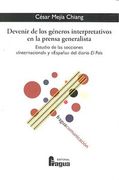Devenir de los géneros interpretativos en la prensa generalista : estudio de las secciones "Internacional" y "España" del diario "El País"