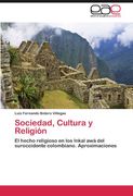 Sociedad, Cultura y Religión: El Hecho Religioso en los Łnkal awá del Suroccidente Colombiano. Aproximaciones (in Spanish)