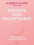Perderte Para Encontrarme