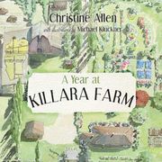 A Year at Killara Farm (en Inglés)