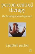 Person-Centred Therapy: The Focusing-Oriented Approach 