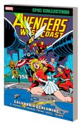 Avengers West Coast Epic Collection: California Screaming (en Inglés)