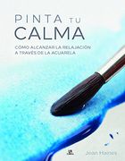 Pinta tu calma – Relajación y técnica de acuarela paso a paso