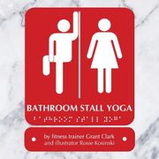 Bathroom Stall Yoga (en Inglés)