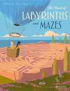 The Book of Labyrinths and Mazes: By Silke vry (Author) and Dean Finn (Illustrator) (en Inglés)