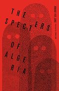The Specters of Algeria 