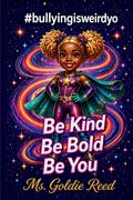 #BullyingIsWeirdYo!. Be my Buddy not a Bully
