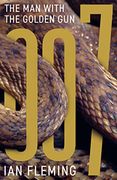 The man With the Golden Gun: 13 (James Bond 007) 