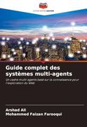 Guide Complet des Systèmes Multi-Agents (en Francés)