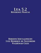 Lua 5.2 Reference Manual
