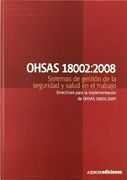 Ohsas 18002:2008 sistemas gestion