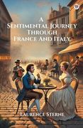 A Sentimental Journey Through France and Italy (en Inglés)