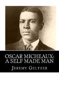Oscar Micheaux: A Self Made Man: Part of Behind the Scenes: A Young Person's Guide to Film History (en Inglés)