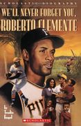 we´ll never forget you, roberto clemente