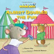 Albert Doubles the Fun: Adding Doubles (Mouse Math)