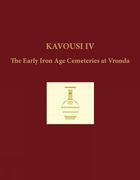 Kavousi IV: The Early Iron Age Cemeteries at Vronda (en Inglés)