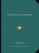 varuna, mitra, and aryaman (en Inglés)