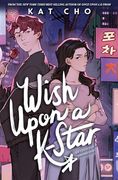 Wish Upon a K-Star (en Inglés)
