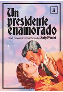 Un presidente enamorado