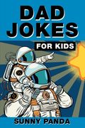 Dad Jokes For Kids: Terribly Good Dad Jokes the Whole Family Will Love (en Inglés)