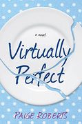 Virtually Perfect (en Inglés)