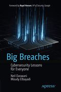 Big Breaches: Cybersecurity Lessons for Everyone (en Inglés)