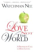Love not the World (en Inglés)