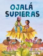 Ojalá Supieras / I Wish You Knew (Spanish Edition)