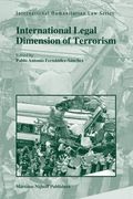 International Legal Dimension of Terrorism (en Inglés)