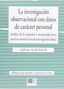 LA INVESTIGACIÓN OBSERVACIONAL CON DATOS DE CARÁCTER PERSONAL.