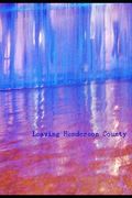 Leaving Henderson County (en Inglés)