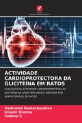 Actividade Cardioprotectora da Gliciteína em Ratos