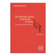 Del Dictamen Judicial al Dictamen de Parte ( 2 Edición) (in Spanish)