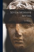 Seven Mohave Myths (en Inglés)