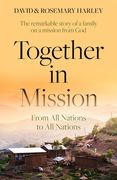 Together in Mission: From All Nations to All Nations (en Inglés)