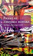 Fichas de anatomía humana : ejercicios y láminas para rotular /